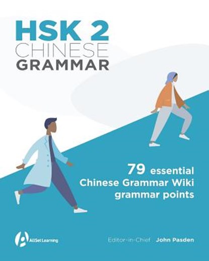 HSK 2 Chinese Grammar, David Moser - Paperback - 9781941875452