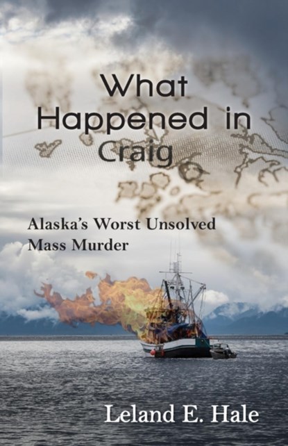 What Happened in Craig, Leland E Hale - Paperback - 9781941890226