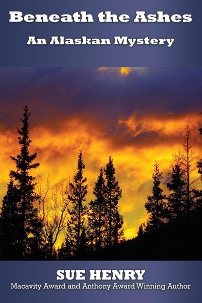 Beneath the Ashes, Sue Henry - Paperback - 9781941890622