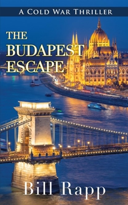 Budapest Escape, Bill Rapp - Paperback - 9781941890721