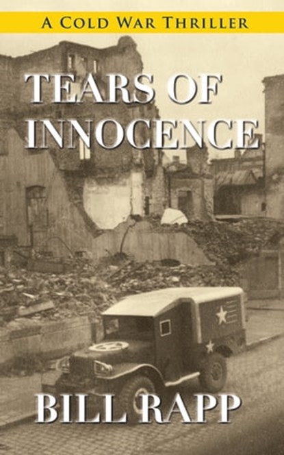 Tears of Innocence, Bill Rapp - Ebook - 9781941890943