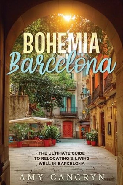 Bohemia Barcelona, Amy Cancryn - Paperback - 9781941907771