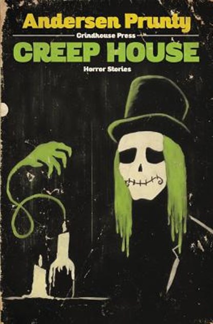 Creep House, Andersen Prunty - Paperback - 9781941918012