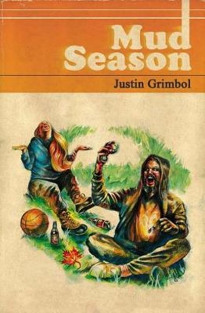 Mud Season, Justin Grimbol - Paperback - 9781941918227
