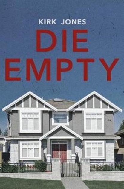 Die Empty, JONES,  Kirk - Paperback - 9781941918234