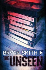 The Unseen - Smith. Bryan - 9781941918883
