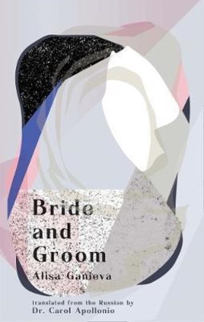 Bride and Groom, Alisa Ganieva - Paperback - 9781941920596
