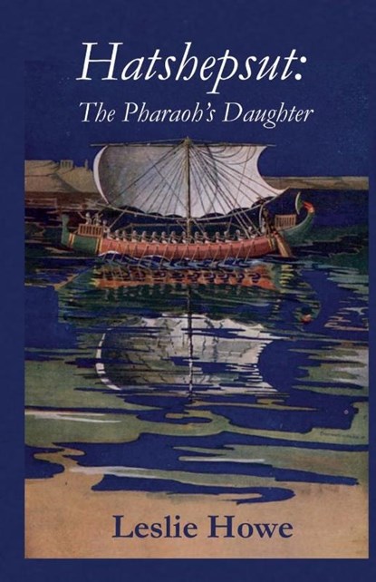 Hatshepsut, Leslie Howe - Paperback - 9781941929018