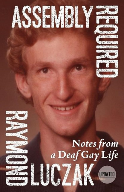 Assembly Required, Raymond Luczak - Paperback - 9781941960127