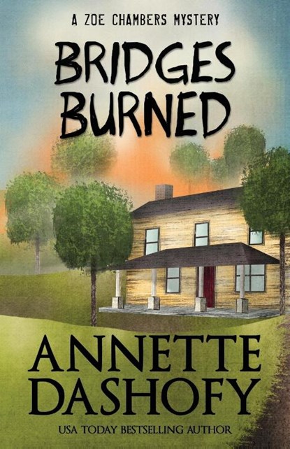 Bridges Burned, Annette Dashofy - Paperback - 9781941962398
