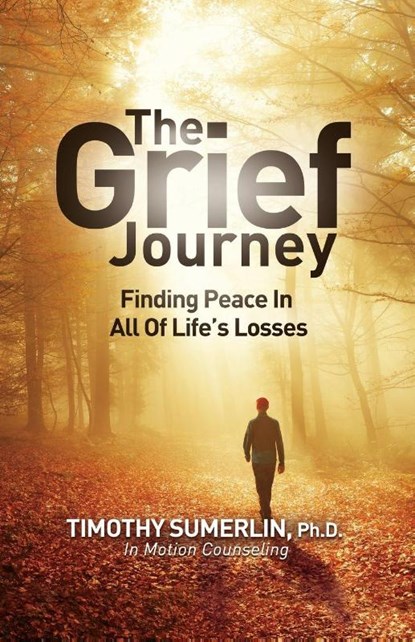 Grief Journey, Timothy Sumerlin - Paperback - 9781941988497