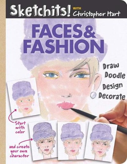 Sketchits! Faces & Fashion, Christopher Hart - Paperback - 9781942021490
