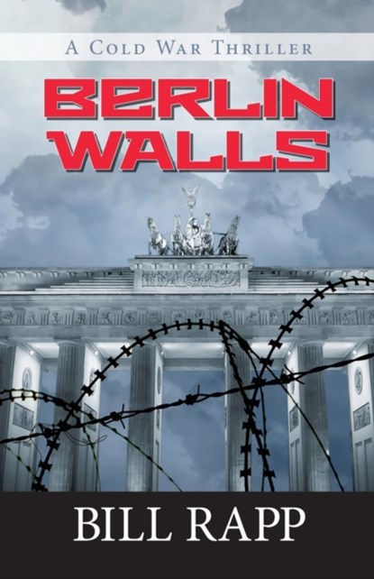 Berlin Walls, Bill Rapp - Paperback - 9781942078128