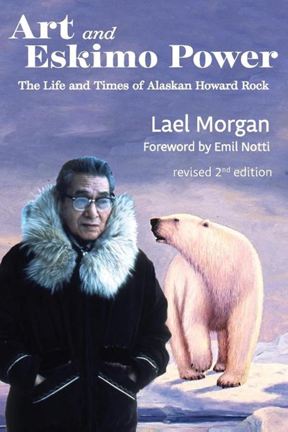 Art and Eskimo Power, Lael Morgan - Paperback - 9781942078371