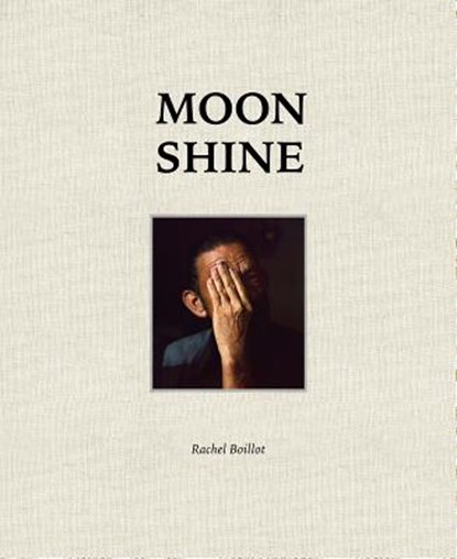 Moon Shine, Rachel Boillot ; Sasha Wolf - Gebonden - 9781942084679