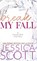 Break My Fall, Jessica Scott - Gebonden - 9781942102595