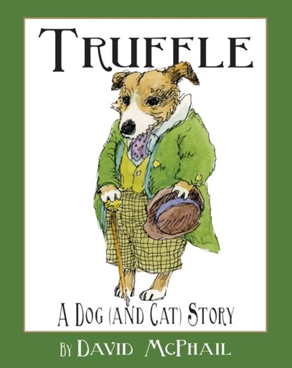 Truffle, David McPhail - Gebonden - 9781942155560