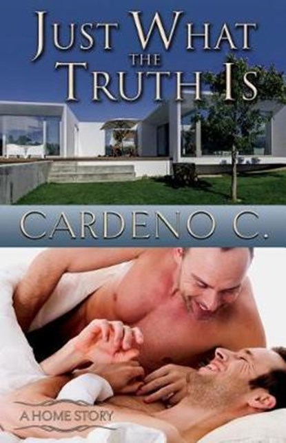 Just What the Truth Is, Cardeno C - Paperback - 9781942184485