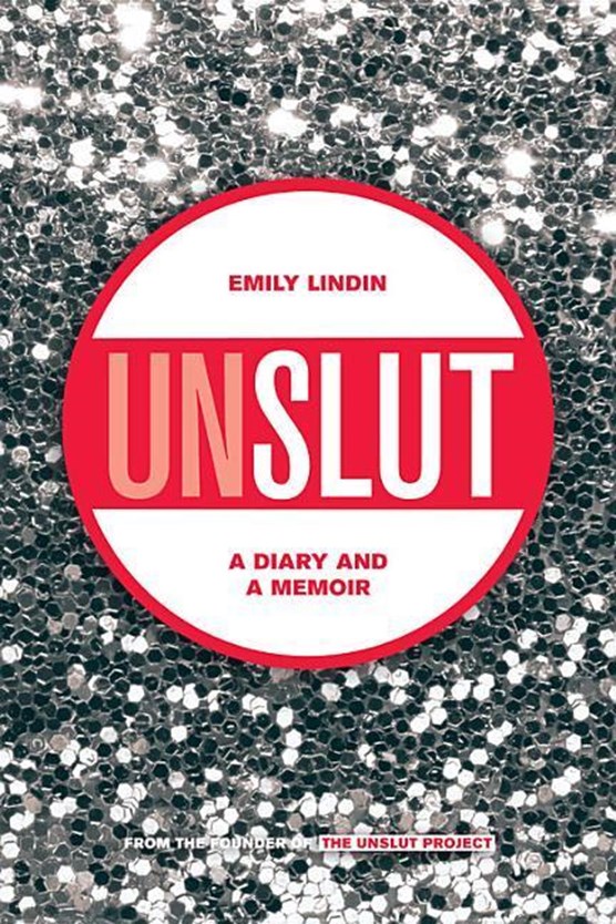 Slut UnSlut: A School Diary