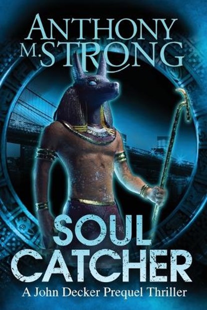 Soul Catcher, Anthony M Strong - Paperback - 9781942207078