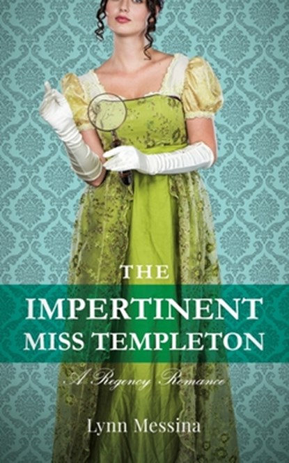 The Impertinent Miss Templeton, Lynn Messina - Paperback - 9781942218180