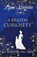 A Brazen Curiosity, Lynn Messina - Gebonden - 9781942218715
