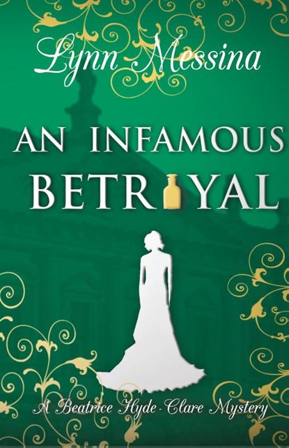 An Infamous Betrayal, Lynn Messina - Gebonden - 9781942218739