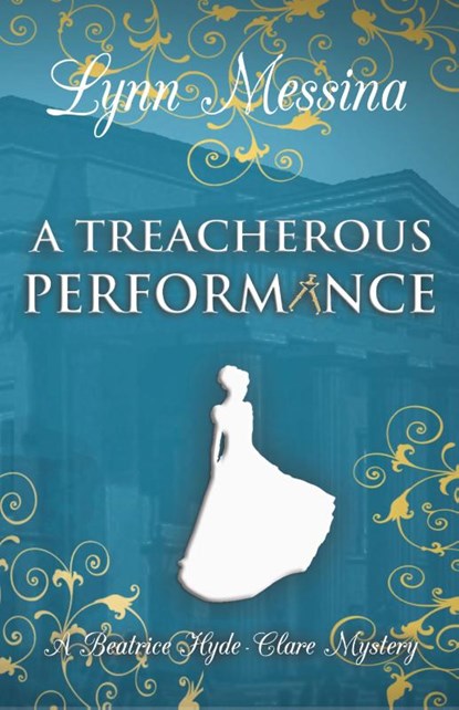 Messina, L: Treacherous Performance, Lynn Messina - Gebonden - 9781942218753