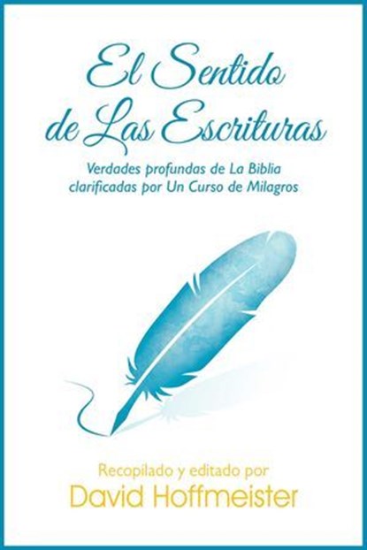 Sentido de las Escripturas, David Hoffmeister - Ebook - 9781942253099