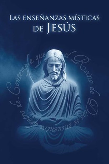 Enseñanzas Místicas de Jesús, David Hoffmeister - Ebook - 9781942253310