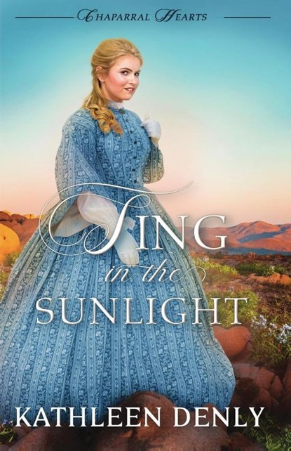 Sing in the Sunlight, Kathleen Denly - Paperback - 9781942265290