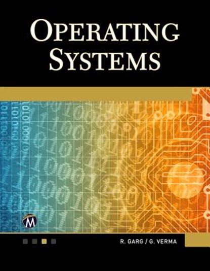 Operating Systems, GARG,  R. ; Verma, G. - Paperback - 9781942270386