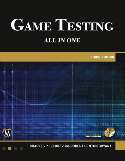 Game Testing, Charles P. Schultz ; Robert Denton Bryant - Paperback - 9781942270768