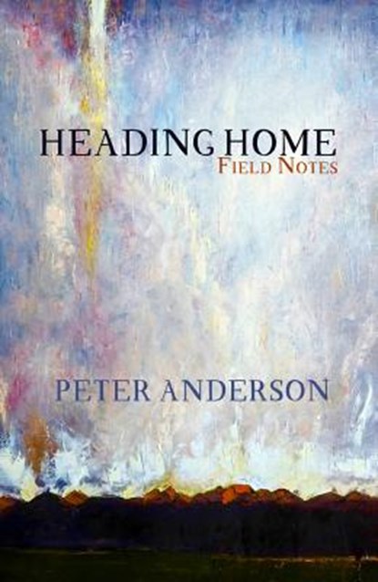 Heading Home, Peter Anderson - Paperback - 9781942280217