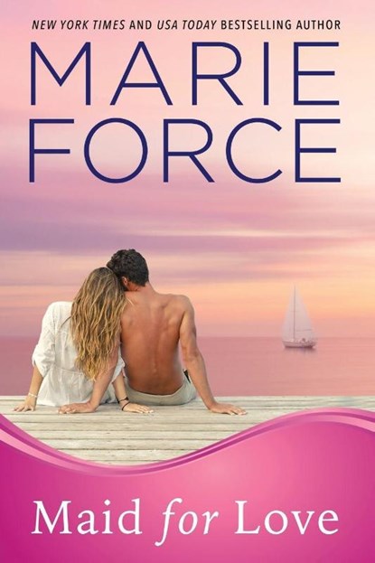 Maid for Love, Marie Force - Paperback - 9781942295167