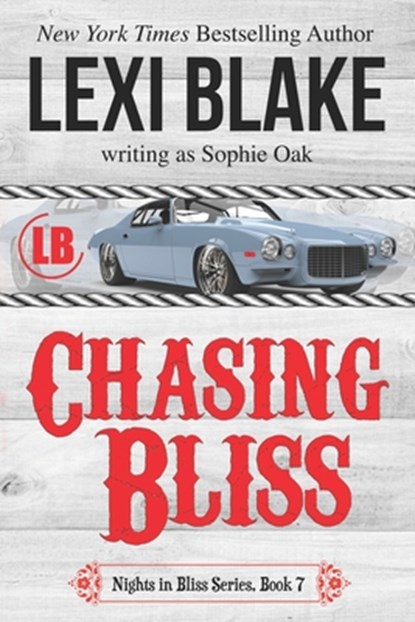Chasing Bliss, Sophie Oak - Paperback - 9781942297147