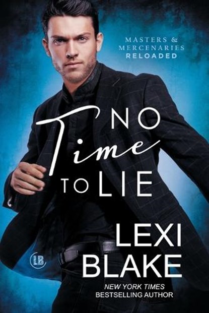 No Time to Lie, Lexi Blake - Paperback - 9781942297727