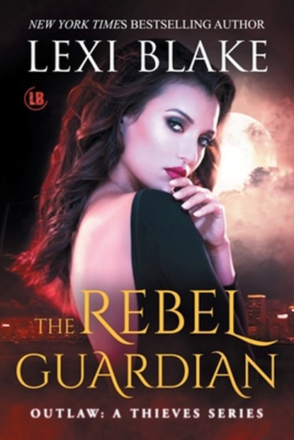 The Rebel Guardian, Lexi Blake - Paperback - 9781942297819