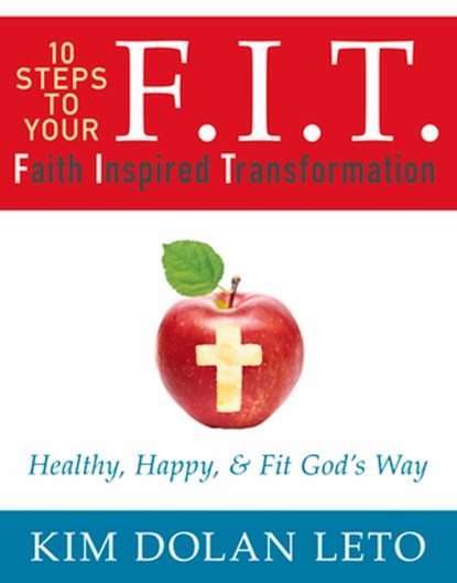 FIT 10 STEPS TO YOUR FAITH INS, DOLAN LETO,  Kim - Paperback - 9781942306351