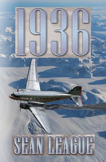 1936, Sean Alexander League - Ebook - 9781942319269