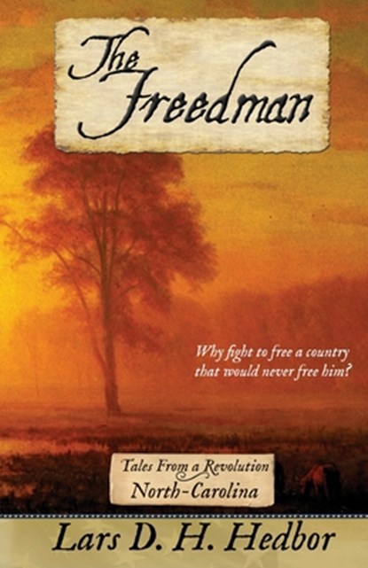 The Freedman, Lars D H Hedbor - Paperback - 9781942319290