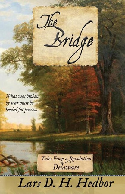The Bridge, Lars D. H. Hedbor - Paperback - 9781942319894