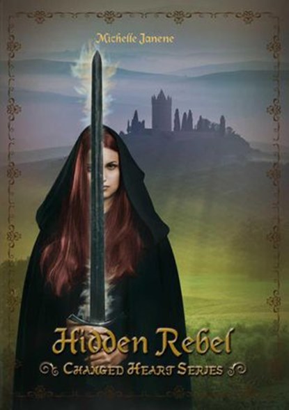 Hidden Rebel, Michelle Janene - Ebook - 9781942320135