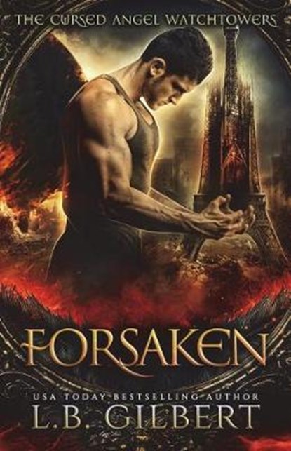 Forsaken, GILBERT,  L. B. - Paperback - 9781942336242