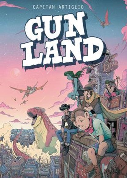 Gunland Volume 1, Captain Artiglio - Paperback - 9781942367710