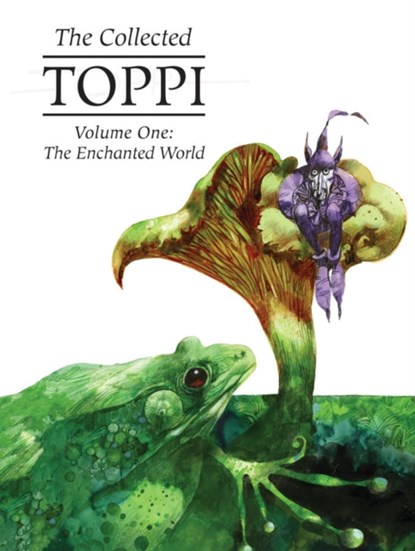 The Collected Toppi Vol. 1, Sergio Toppi - Gebonden - 9781942367918