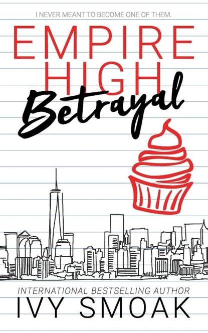 Empire High Betrayal, Ivy Smoak - Paperback - 9781942381365