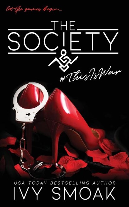 The Society #ThisIsWar, Ivy Smoak - Paperback - 9781942381471