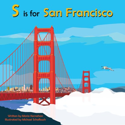 S IS FOR SAN FRANCISCO, Maria Kernahan - Gebonden - 9781942402343