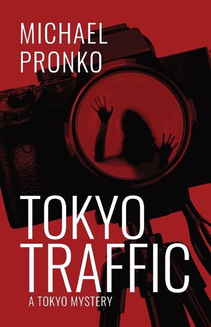 Tokyo Traffic, Michael Pronko - Paperback - 9781942410195